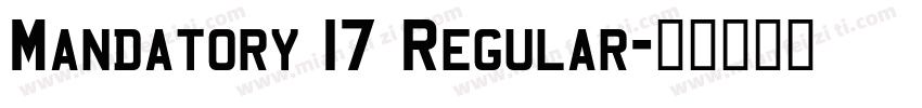 Mandatory 17 Regular字体转换